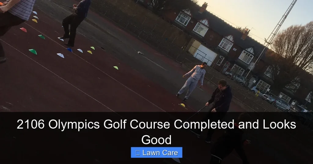 2106 Olympics Golf Course Completed and Looks Good