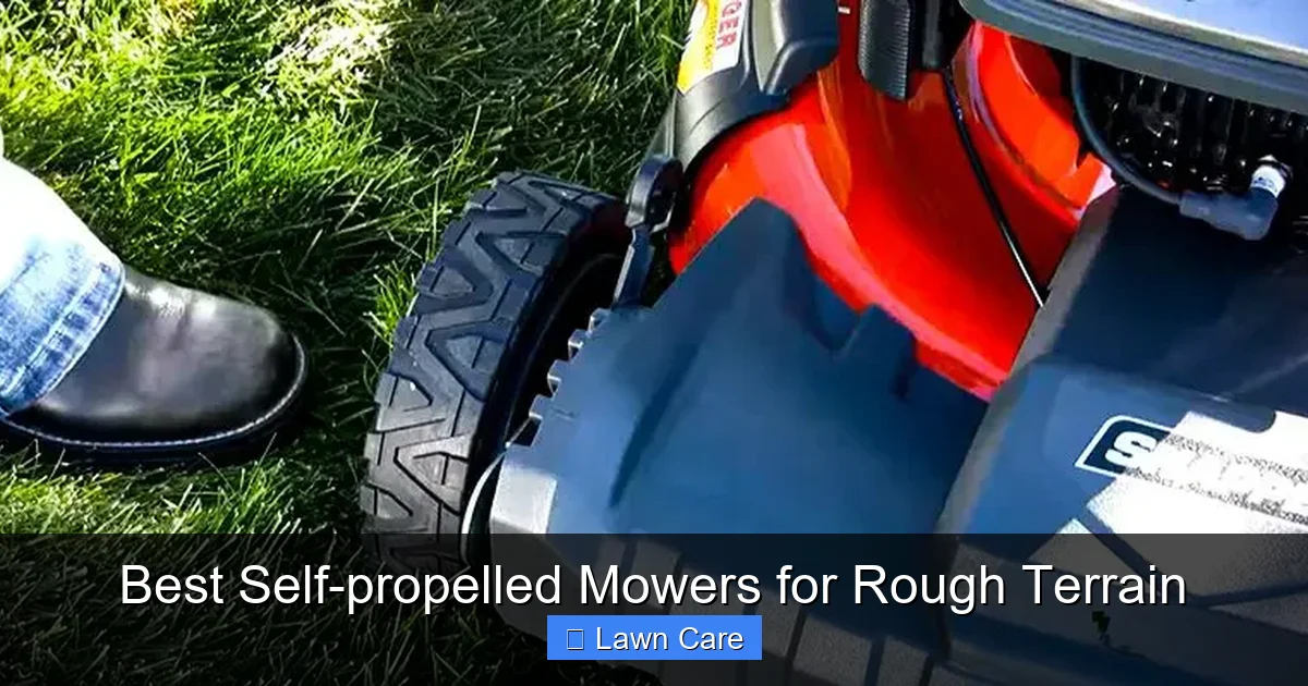 Best Self-propelled Mowers for Rough Terrain