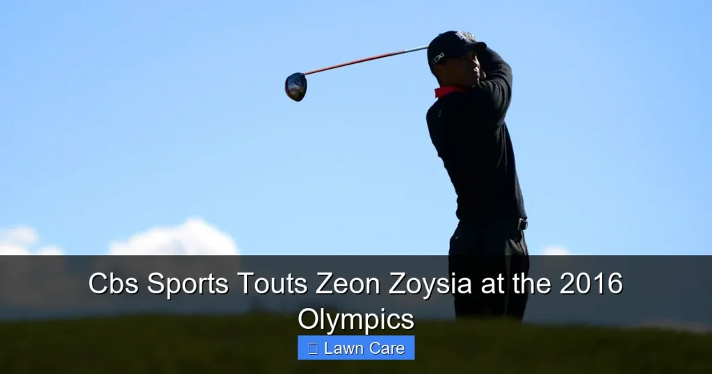 Cbs Sports Touts Zeon Zoysia at the 2016 Olympics
