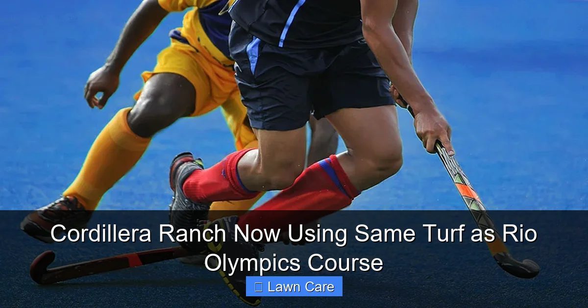 Cordillera Ranch Now Using Same Turf as Rio Olympics Course