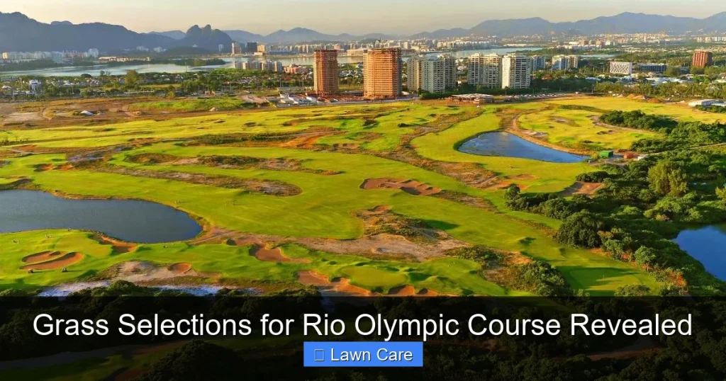 Grass Selections for Rio Olympic Course Revealed