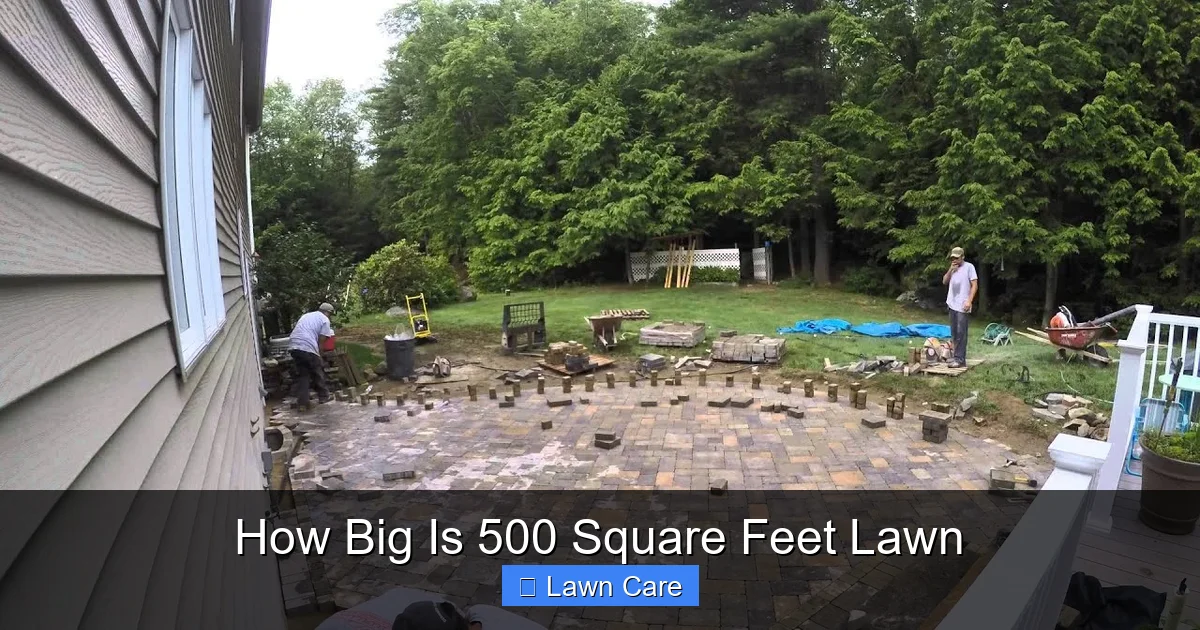 How Big Is 500 Square Feet Lawn