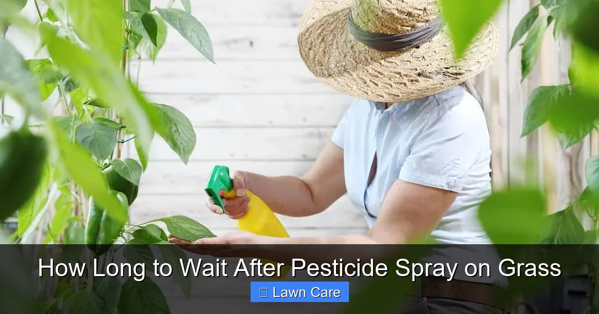 How Long to Wait After Pesticide Spray on Grass