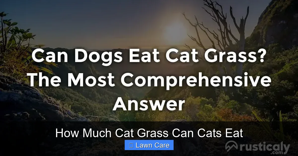 How Much Cat Grass Can Cats Eat
