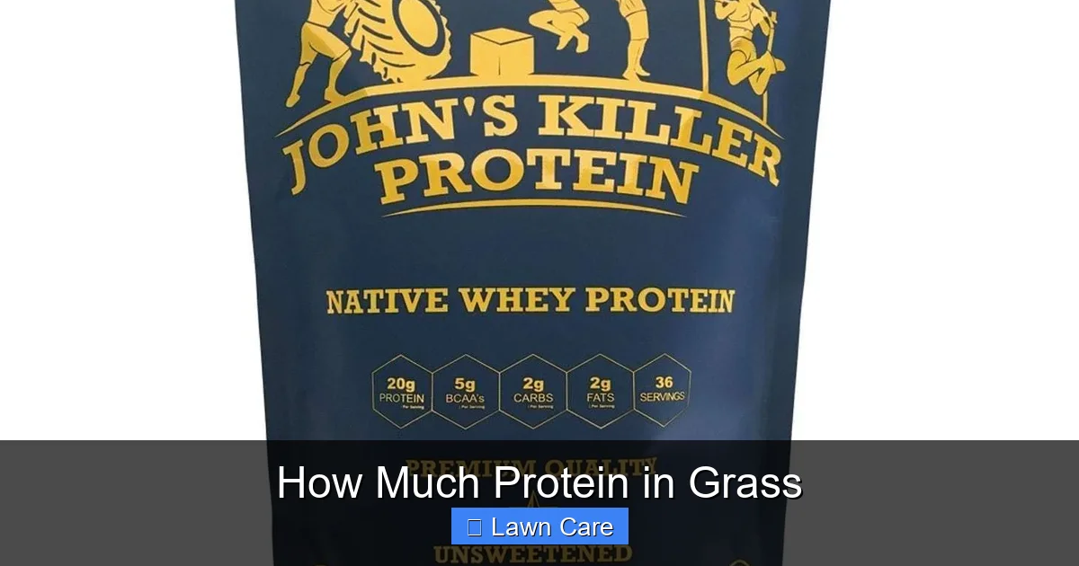 How Much Protein in Grass