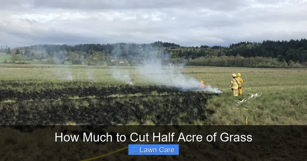 How Much to Cut Half Acre of Grass