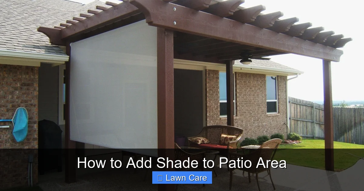 How to Add Shade to Patio Area