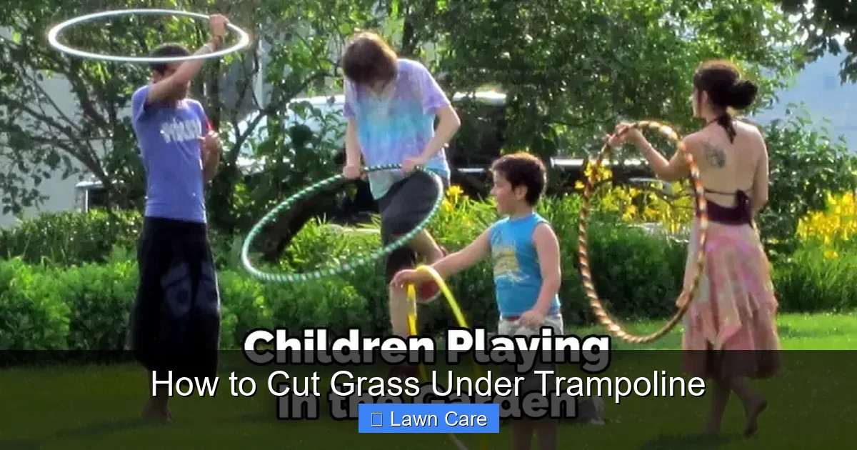 How to Cut Grass Under Trampoline