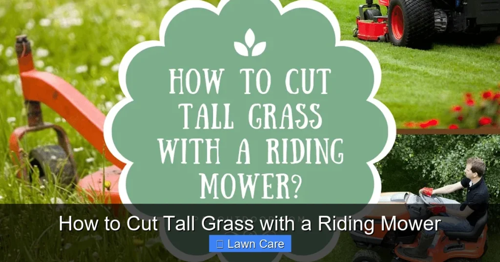 How to Cut Tall Grass with a Riding Mower