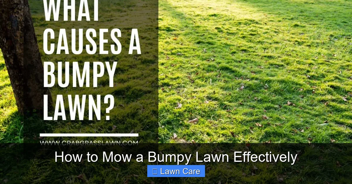 How to Mow a Bumpy Lawn Effectively