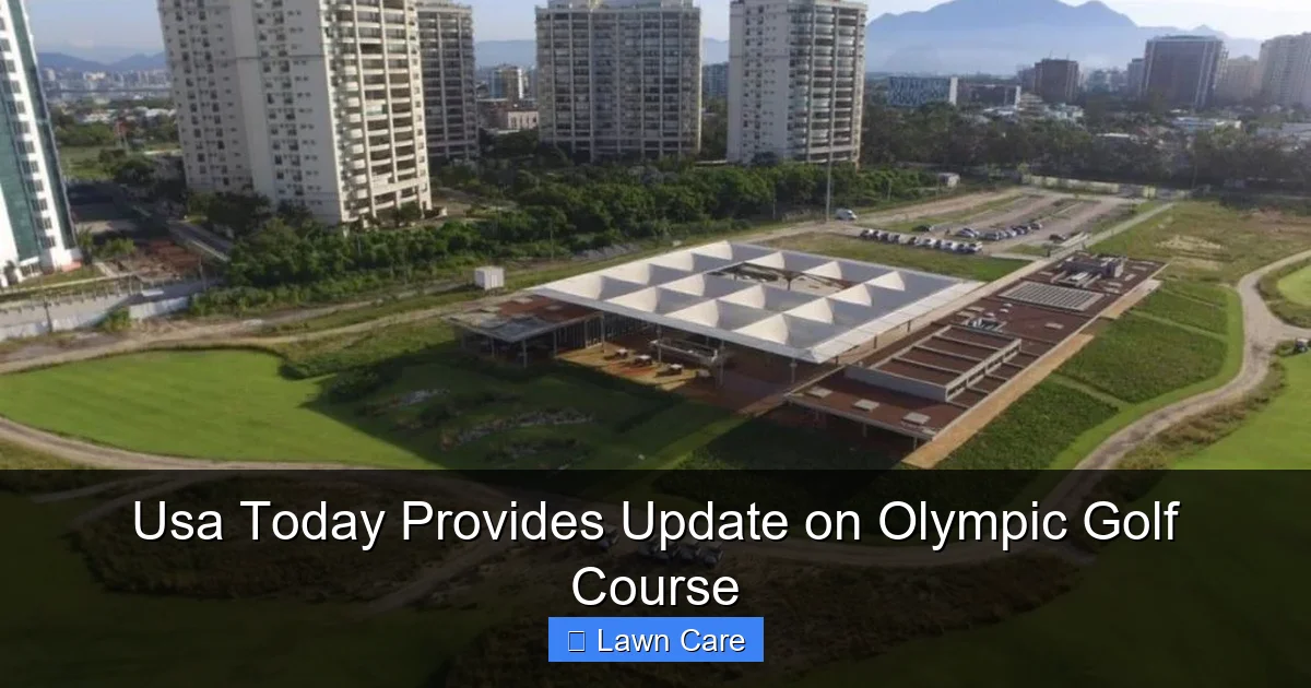 Usa Today Provides Update on Olympic Golf Course