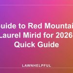 Guide to Red Mountain Laurel Mirid for 2026: Quick Guide