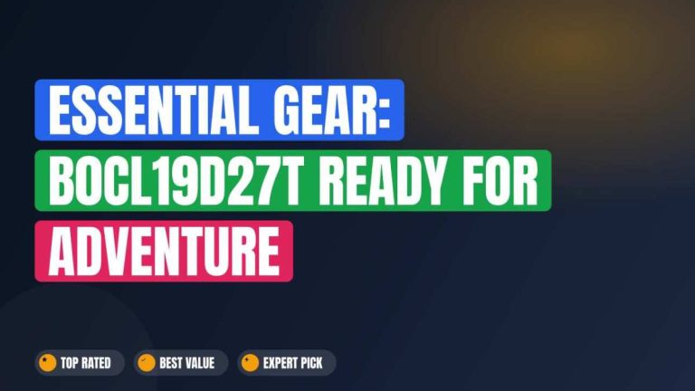 Essential Gear: B0CL19D27T Ready for Adventure
