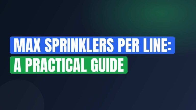 Max Sprinklers Per Line: A Practical Guide