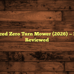 5 Best Priced Zero Turn Mower (2026) — Ranked & Reviewed