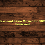 5 Best Professional Lawn Mower for 2026: Tested & Reviewed