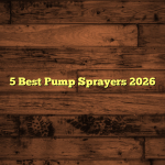 5 Best Pump Sprayers 2026